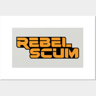 Rebel Scum Posters and Art